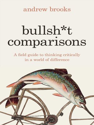cover image of Bullsh*t Comparisons